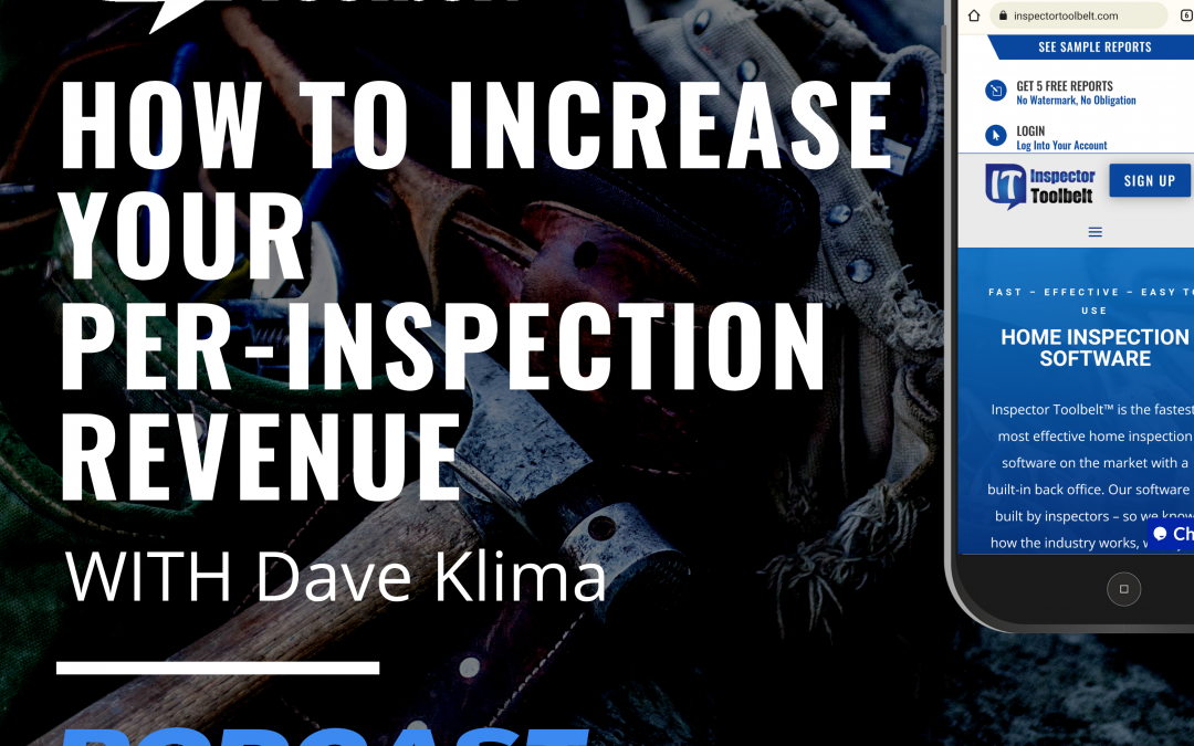 How to Increase Your Per-Inspection Revenue With Dave Klima