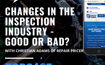 Changes In The Inspection Industry – Good Or Bad? With Christian Adams from Repair Pricer