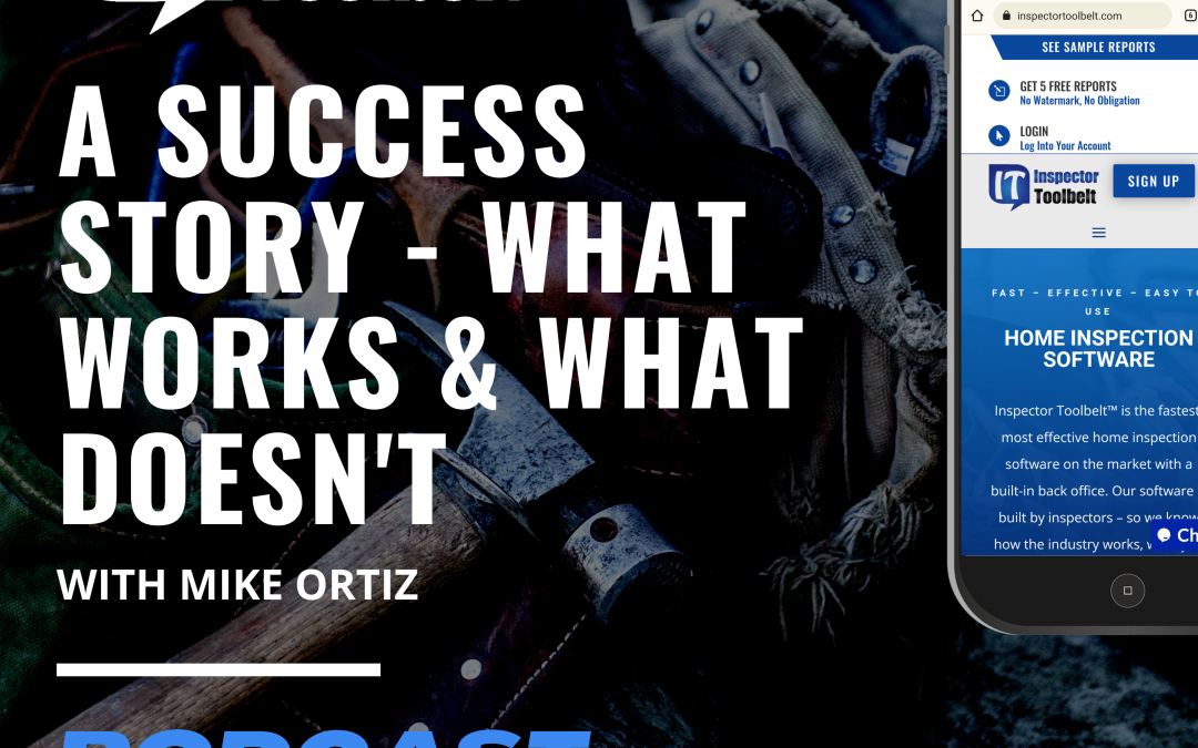 A Success Story – What Works & What Doesn’t With Mike Ortiz