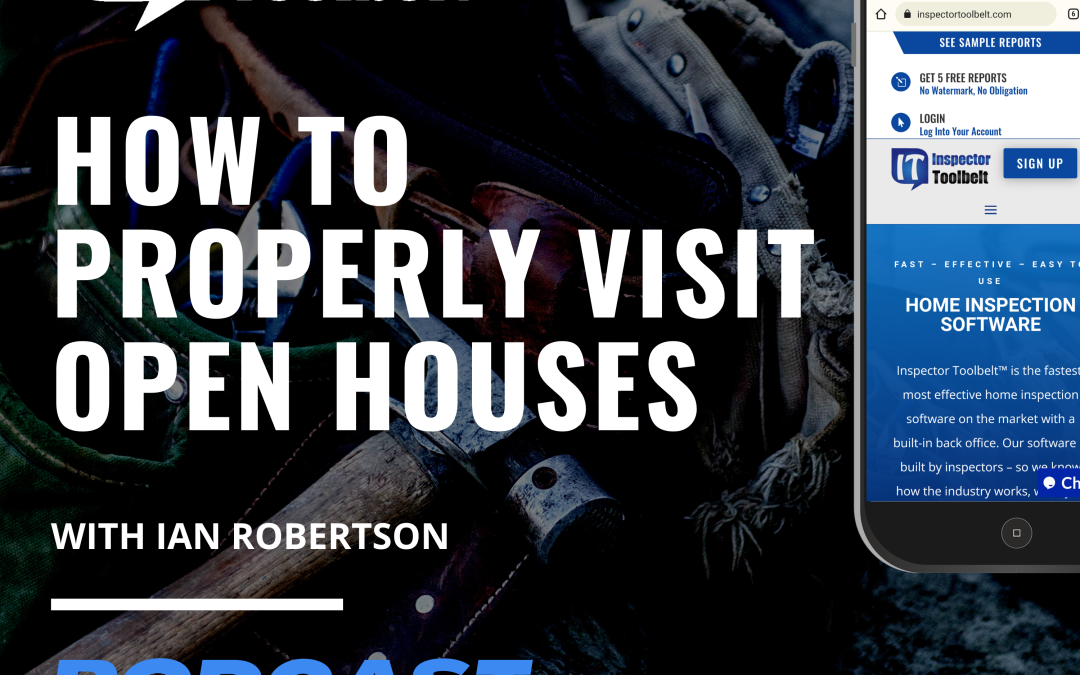 How to Properly Visit Open Houses for Home Inspectors