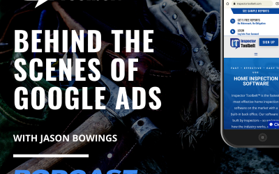 Behind The Scenes with Google Ads For Home Inspectors – Jason Bowings