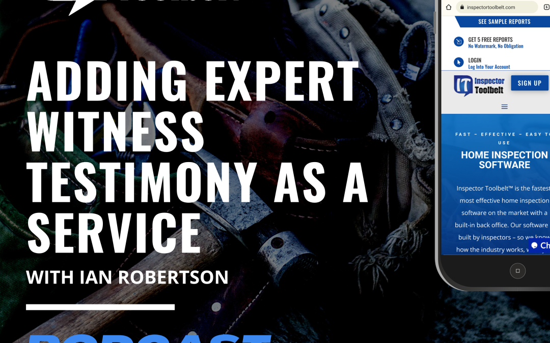 Expert Witness Testimony as a Service for Home Inspectors