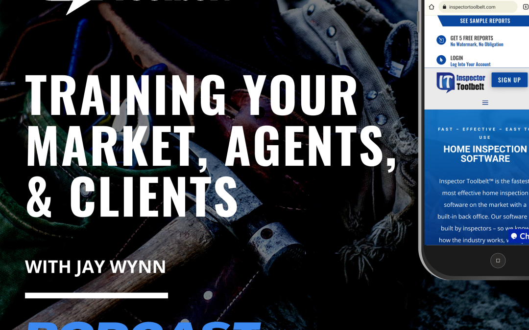Training Your Market, Agents, and Clients