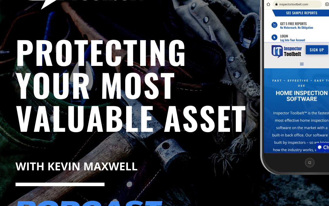 Protecting Your Most Valuable Asset – With Kevin Maxwell