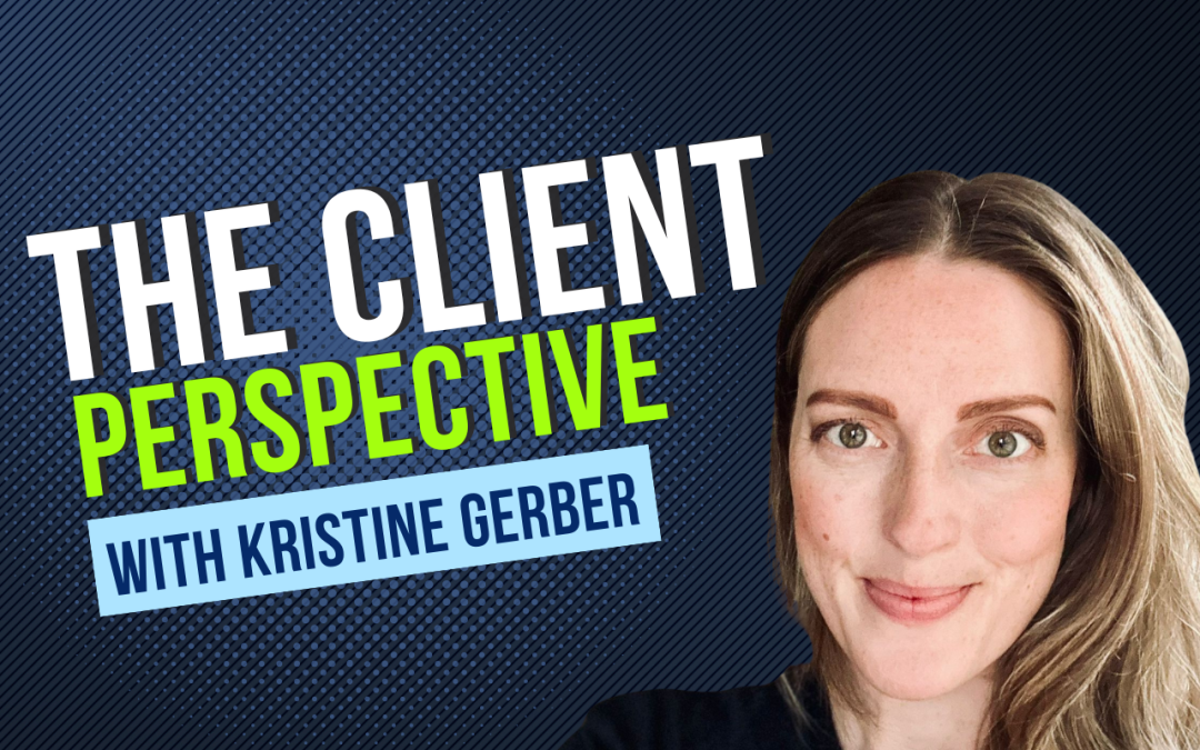 The Client Perspective