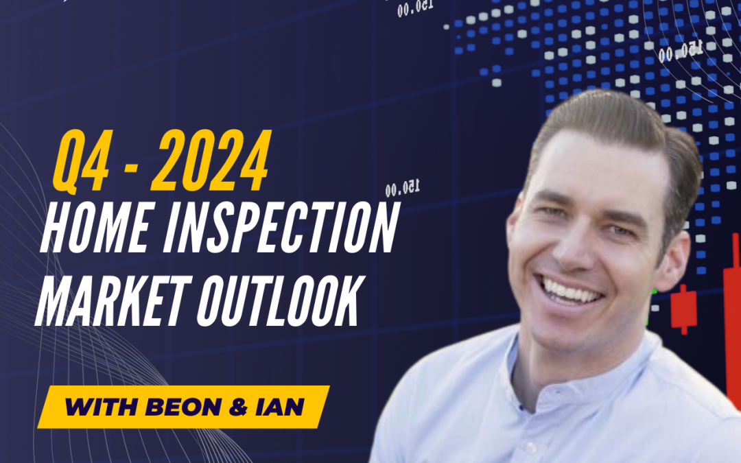 Q4 Home Inspection market Outlook – 2024