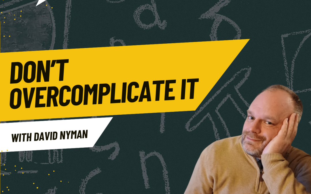 Don’t Overcomplicate It – Home Inspection Reports