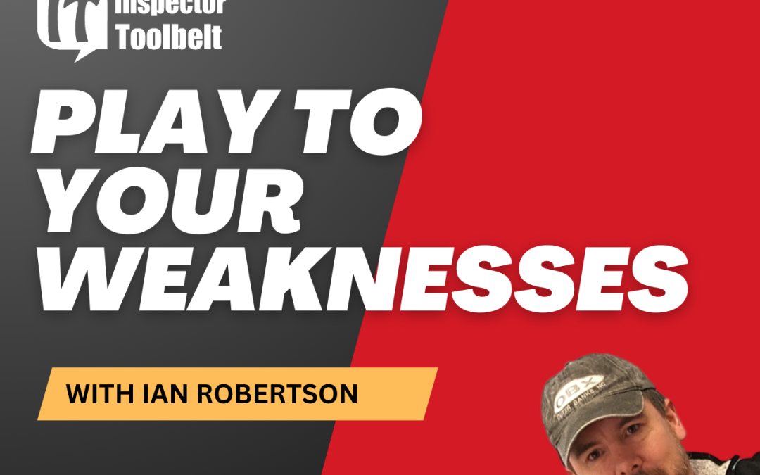 Play To Your Weaknesses