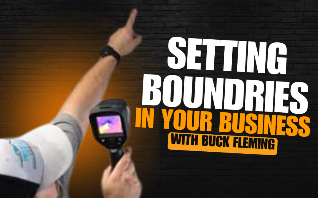 Setting Boundries with Buck Fleming