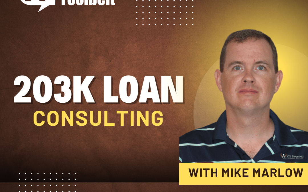 203k Loan Consulting for Home Inspectors
