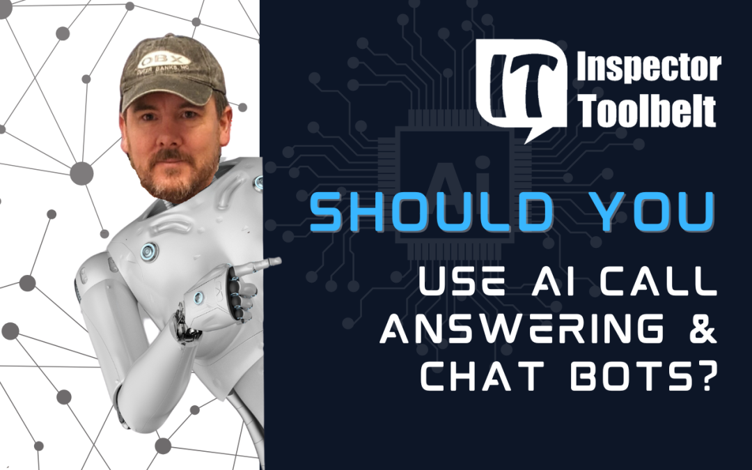 AI Call Answering & Chat Services For Home Inspectors