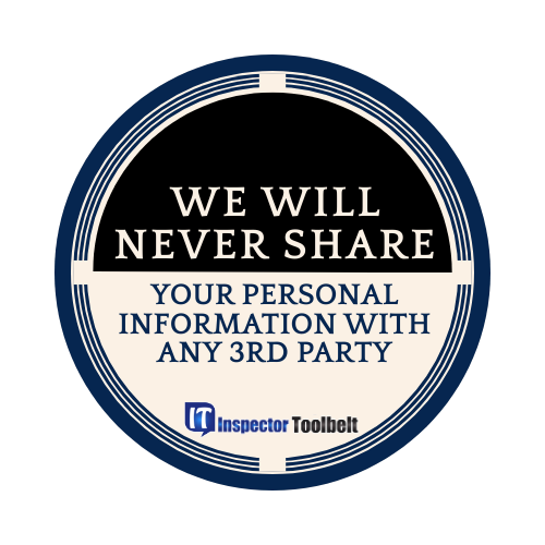 Inspector Toolbelt data privacy guarantee stating personal inspection information is never shared with third parties