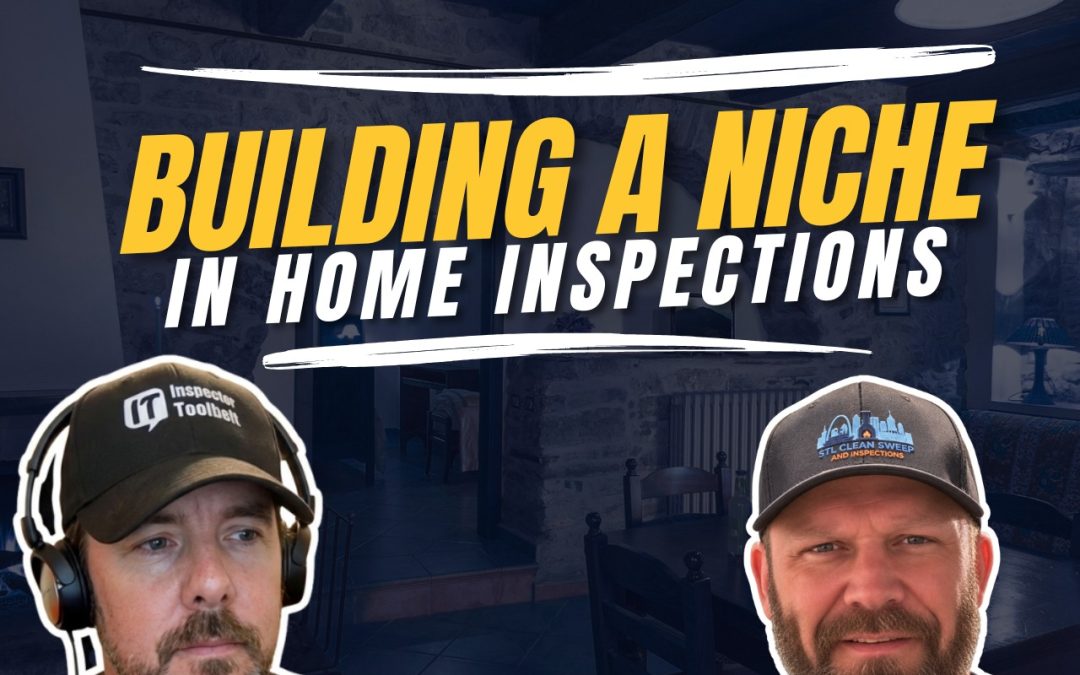 Building a Niche in Home Inspections